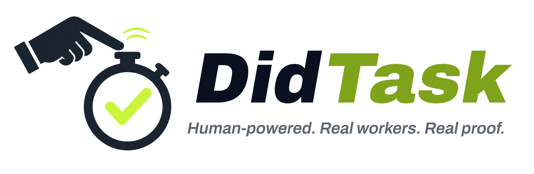 DidTask — Human-powered. Real workers. Real proof.